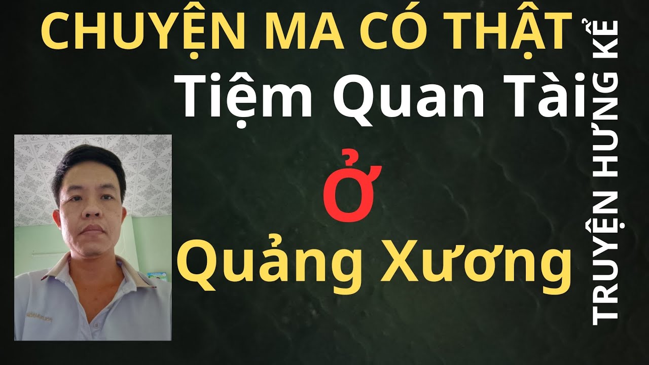 TRUYỆN HƯNG KỂ [TẬP 79]: Tiệm Quan Tài Ở Quảng Xương – Đêm Mở Hòm Và Điều Kinh Hoàng Bên Trong