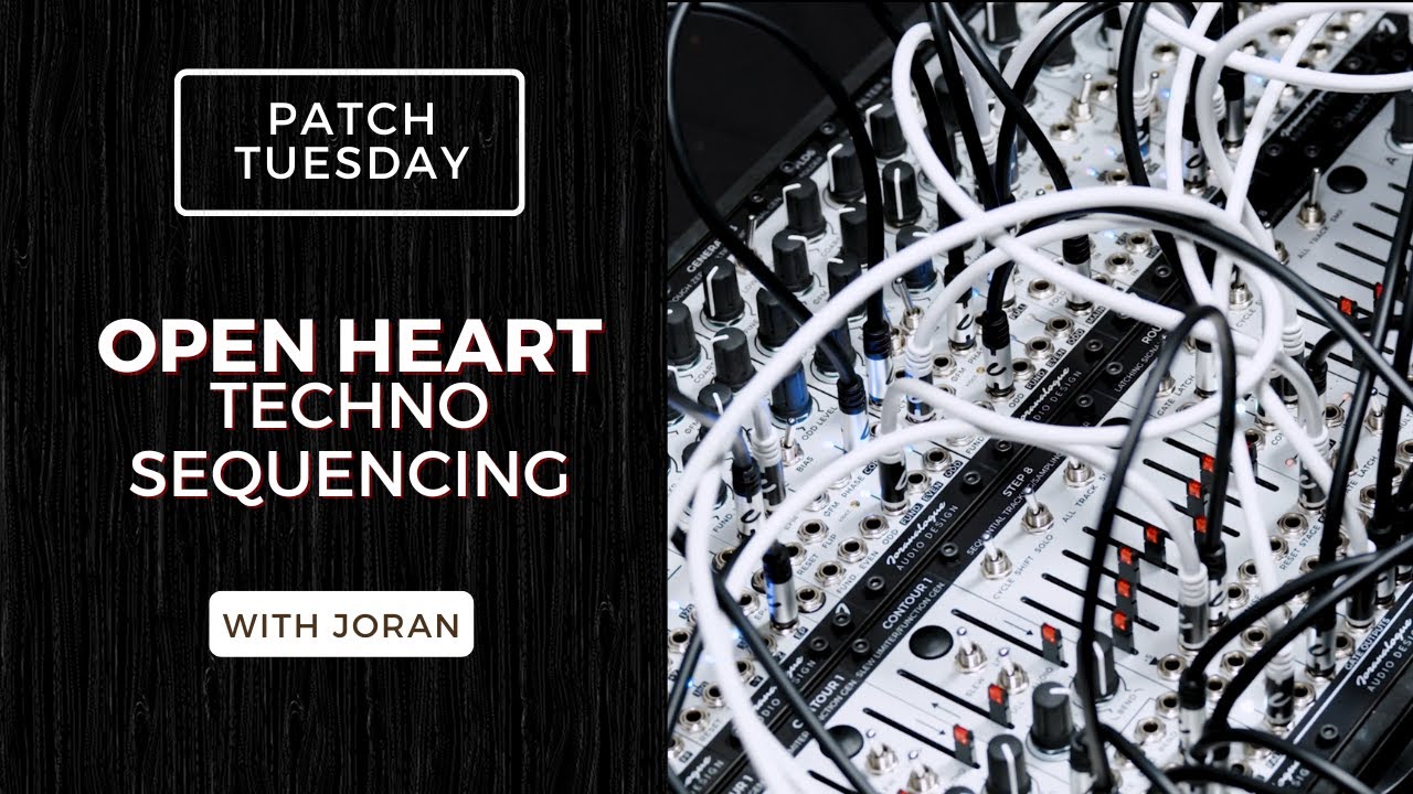 Patch Tuesday | Open Heart Techno Sequencing | Step 8, Route 4