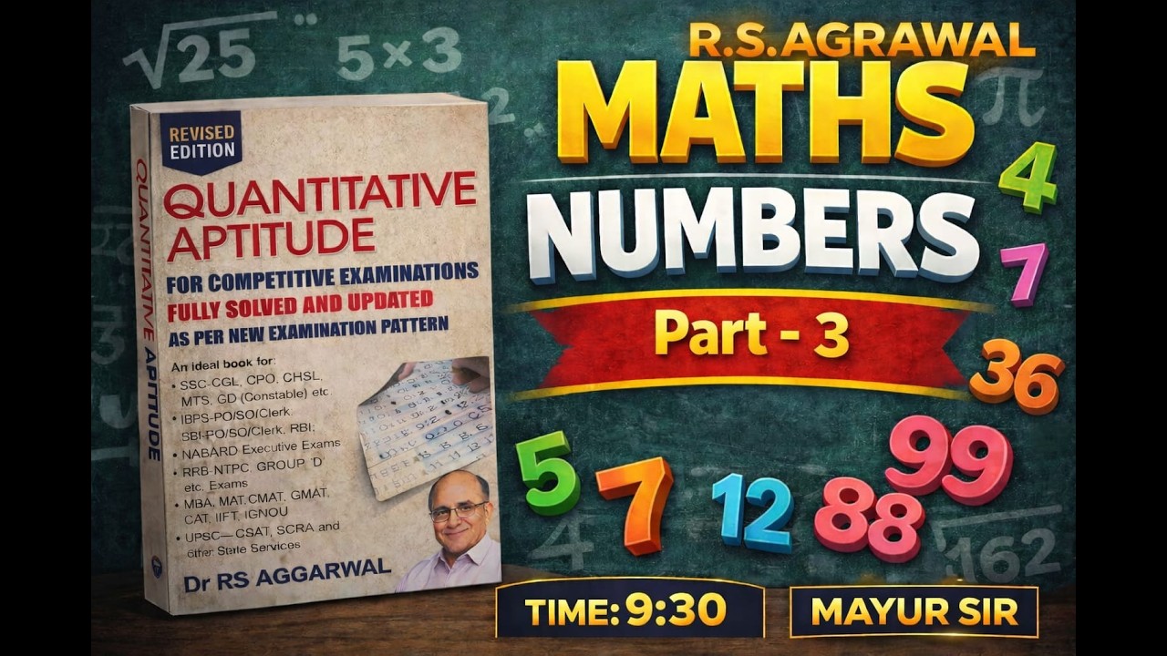 સંખ્યા પદ્ધતિ ભાગ 3(NUMBERS)MATHS|R S AGGARWAL|PSI CONCTABLE CCE|MAYURSIR