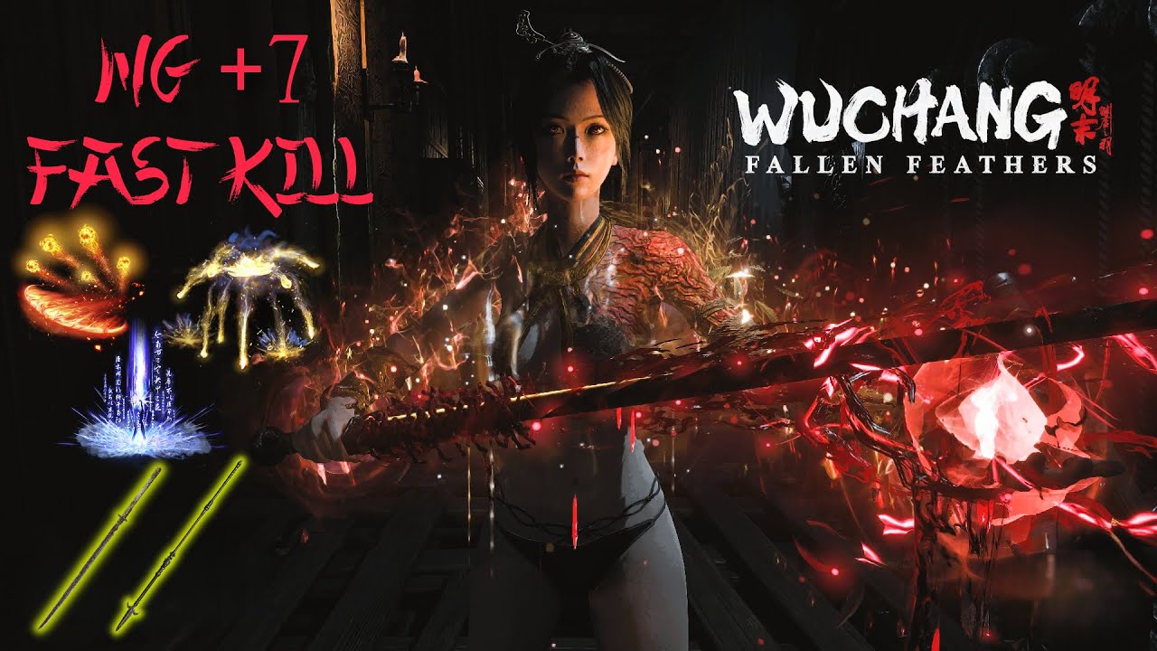 NG+7 HIGHEST DAMAGE POSSIBLE (FAST KILL) All 27 Bosses - Wuchang Fallen Feather