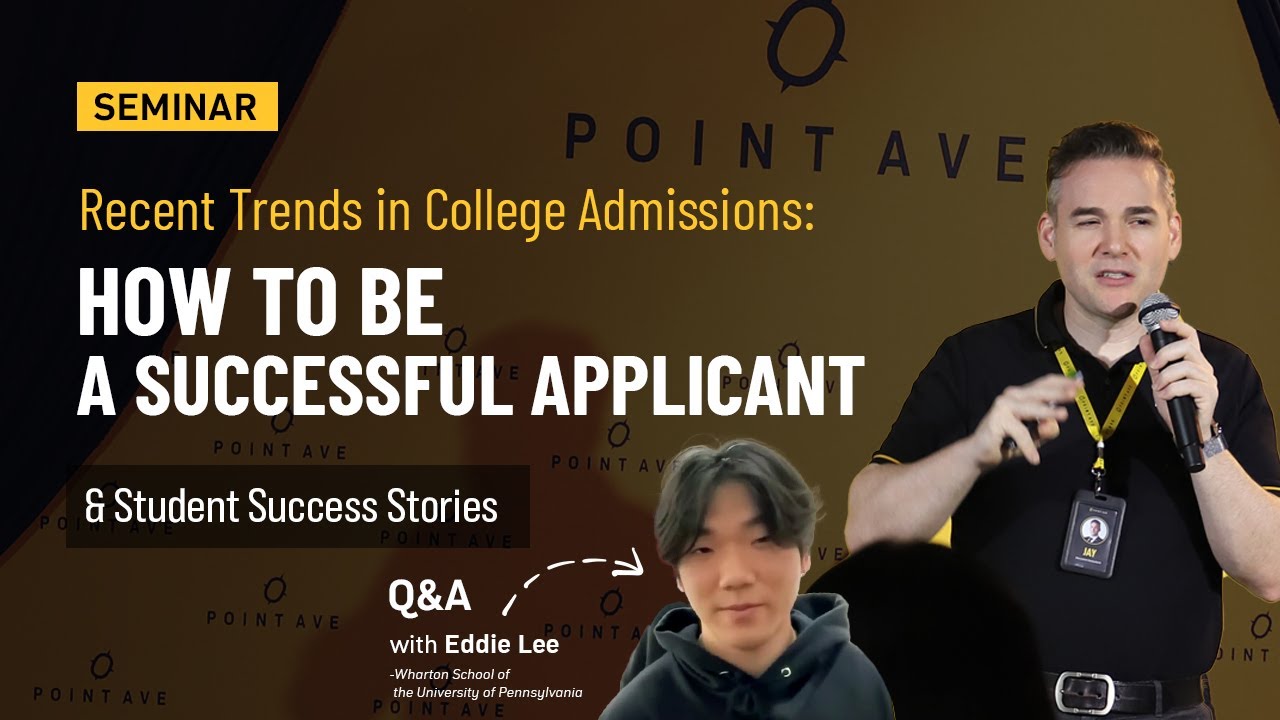 Seminar | Recent Trends in College Admissions: HOW TO BE A SUCCESSFUL APPLICANT
