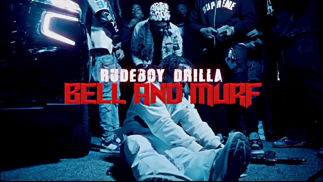 RudeBoy Drilla - Bell & Murf (Official Music Video)