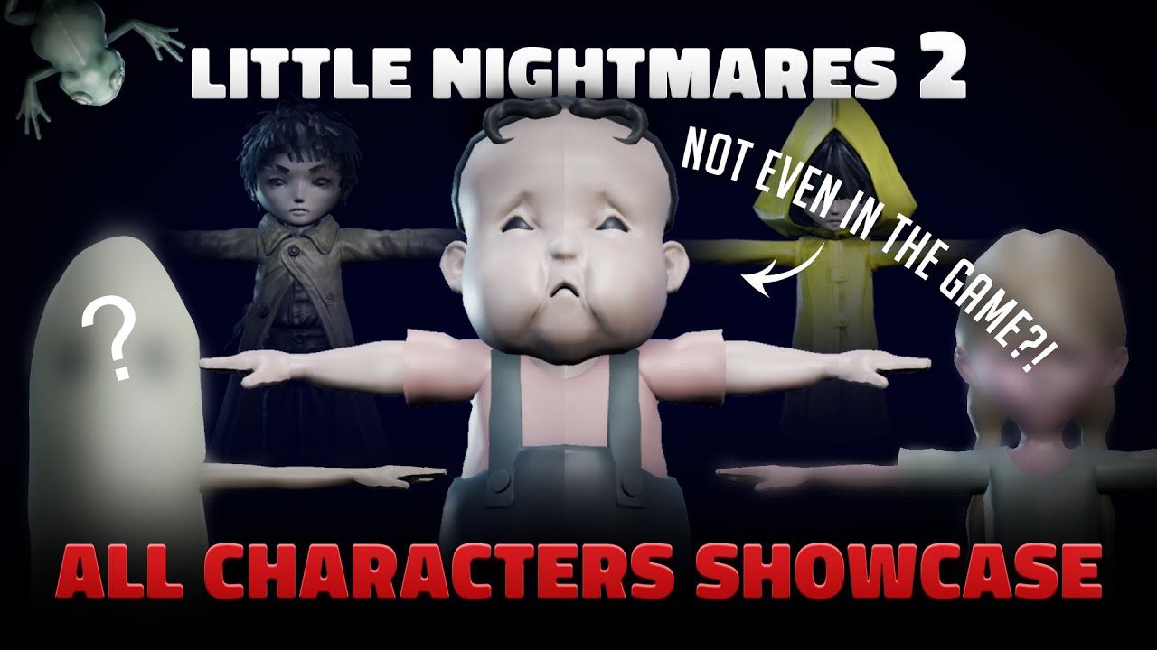Little Nightmares 2 - All Character Showcase