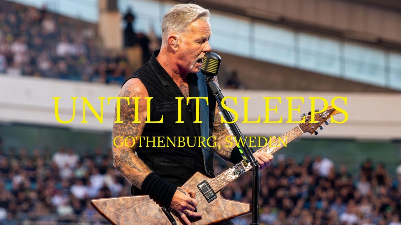 Metallica - Until It Sleeps (Gothenburg, Sweden - June 16, 2023) [Multicam by MetLiveHD]