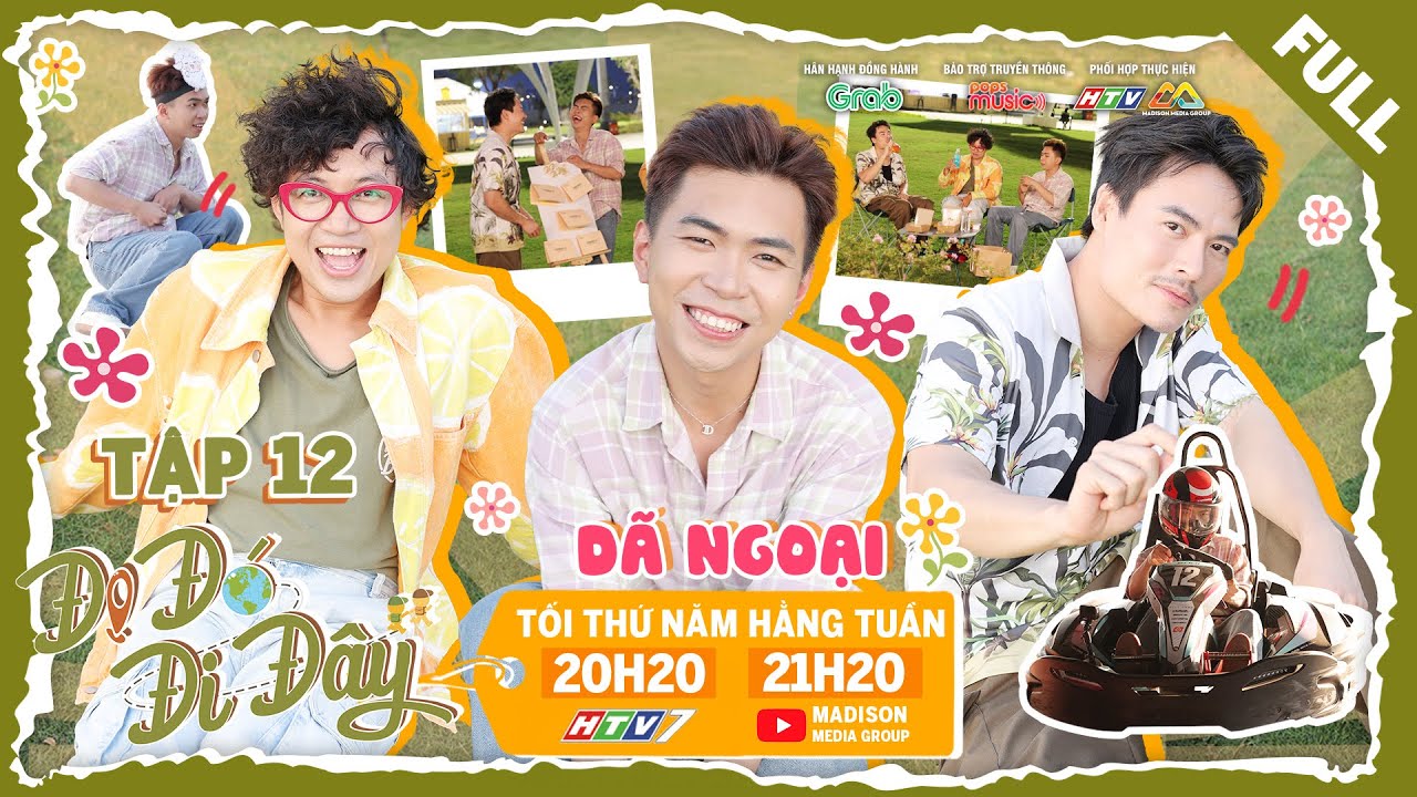 Đi Đó Đi Đây | Tập 12: Minh Dự hóa 