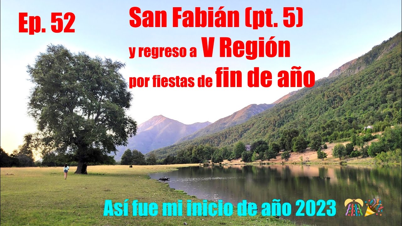 T1E52: VOLV&Iacute; a casa para CELEBRAR el A&Ntilde;O NUEVO -  Vanlife Chile