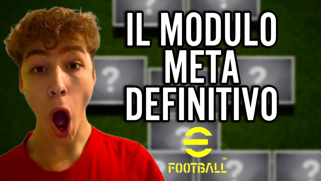 IL MODULO META DEFINITIVO SU EFOOTBALL‼️😱‼️