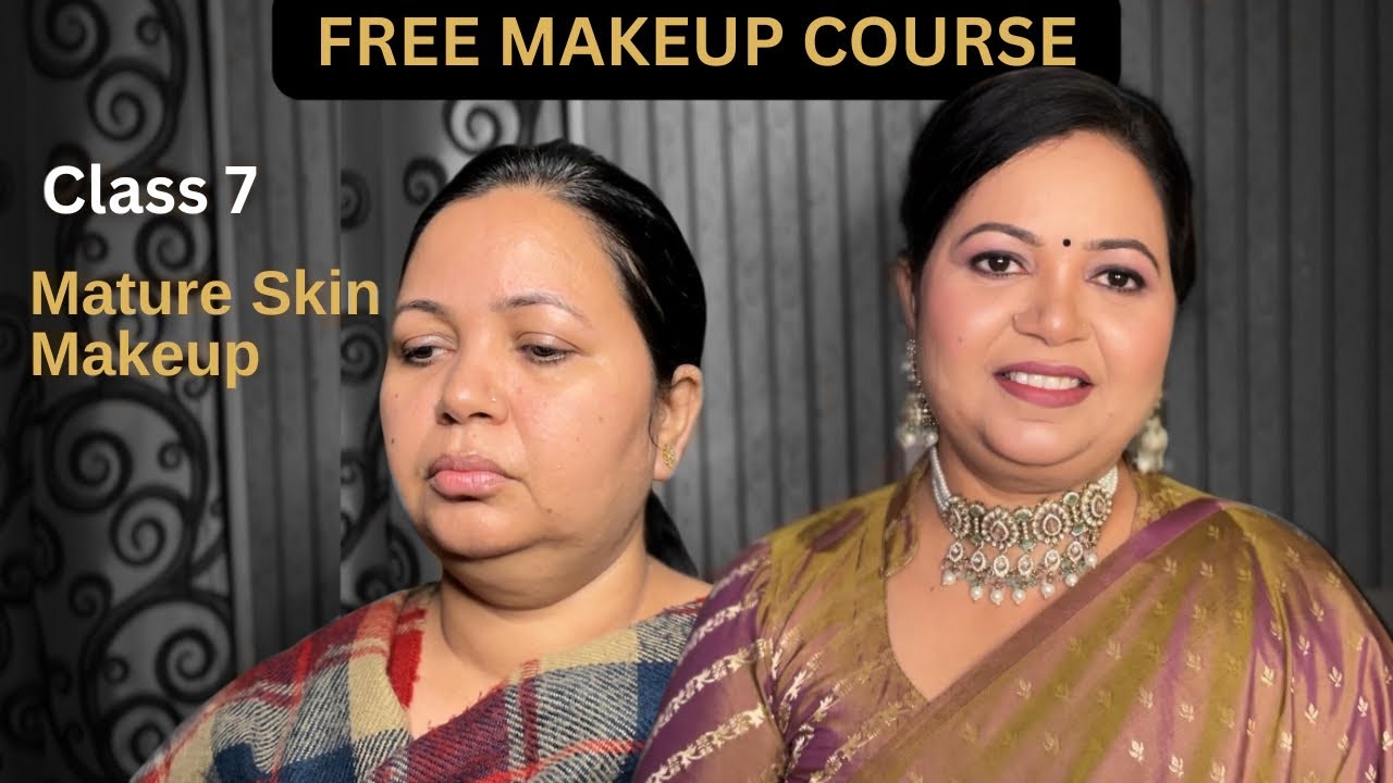 Free Makeup Course-Class 7✅ Mature Skin Makeup❤️