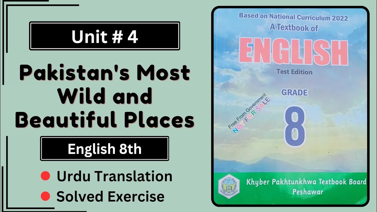 Unit 4 Pakistan Most Wild And Beautiful Places Urdu Translation | English Class 8 By Smart Learning