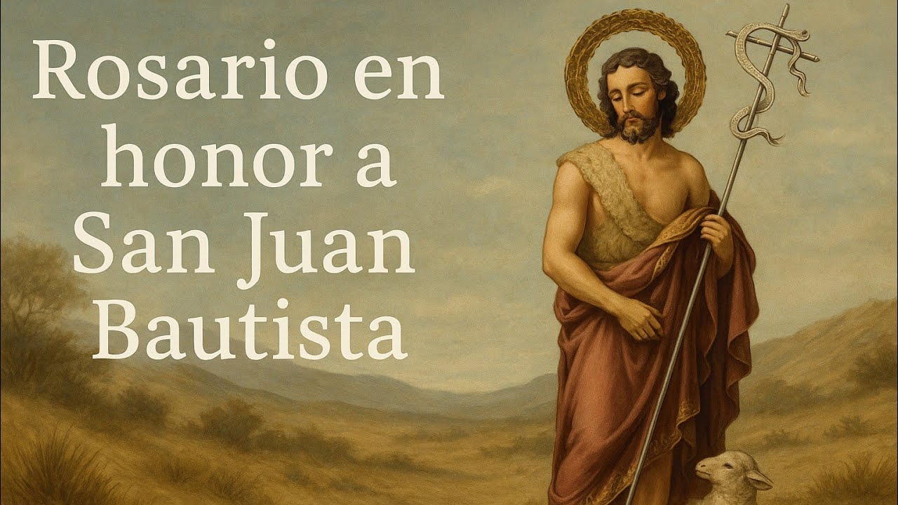 Rosario en Honor a San Juan Bautista