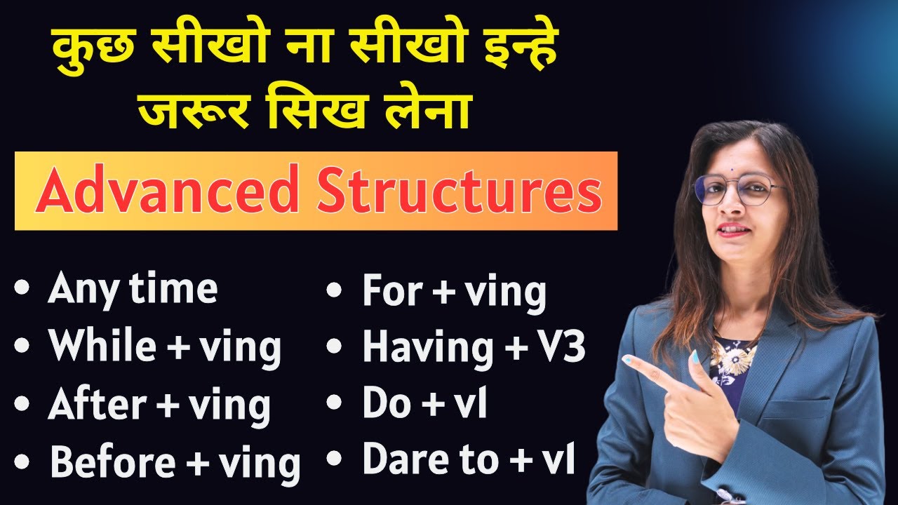 Different Types of English Structures | Advance English Structures | English with Khushi