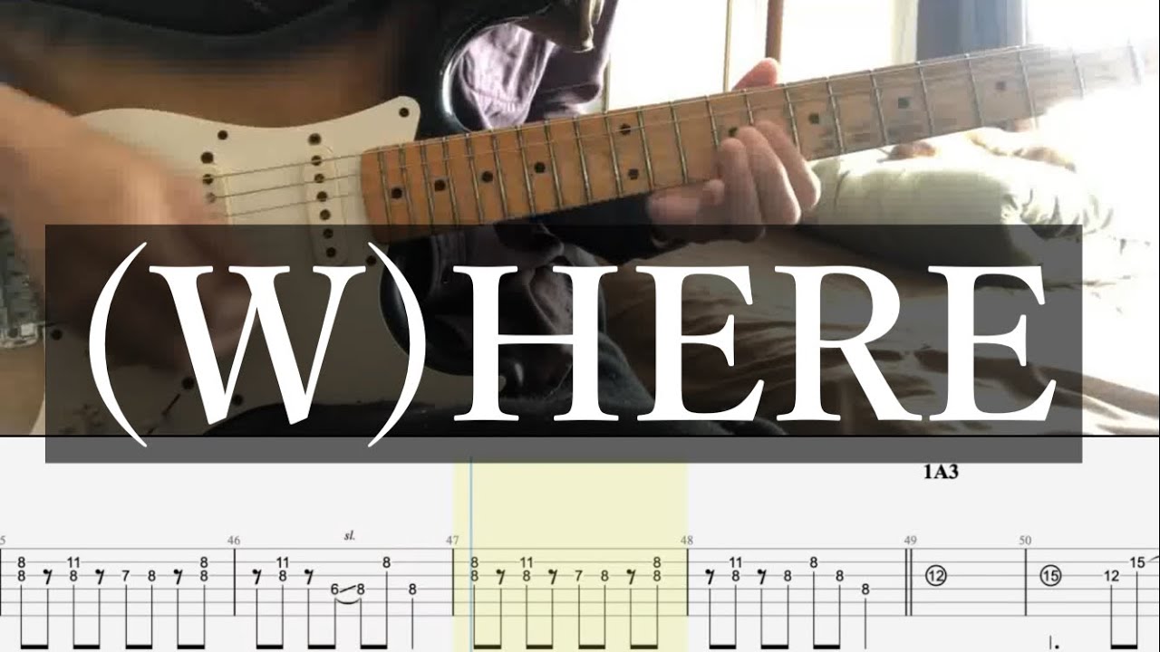【ギターカバー 再アップ】(W)HERE - ヒトリエ【TAB譜あり】