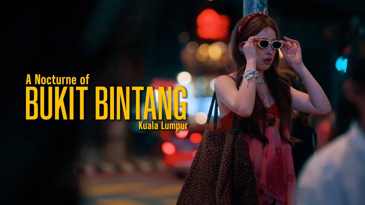 A Nocturne of Bukit Bintang | Sony ZV-E1 | Sony 85mm GMII | NISI Black Mist 1/4