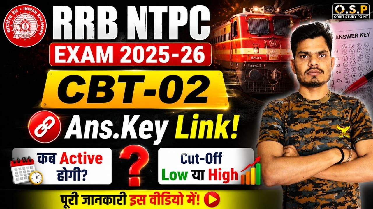 RRB NTPC CBT-2 Answer Key 2025-26 | When Will the Link Be Active? | Expected Cut Off | Orbit Stud...