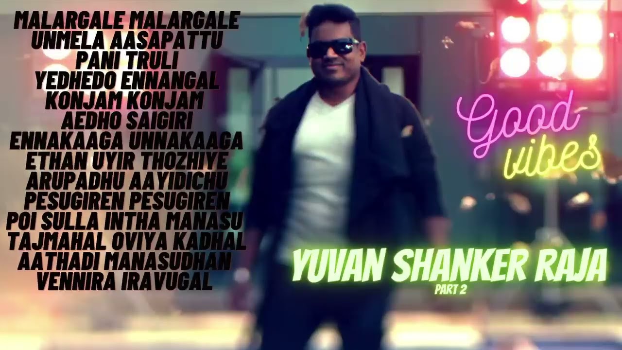 Best of Yuvan Shankar Raja's Melodies   Top Hits Collection