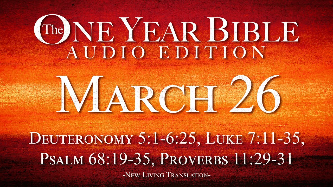 March 26 | One Year Bible Audio Edition