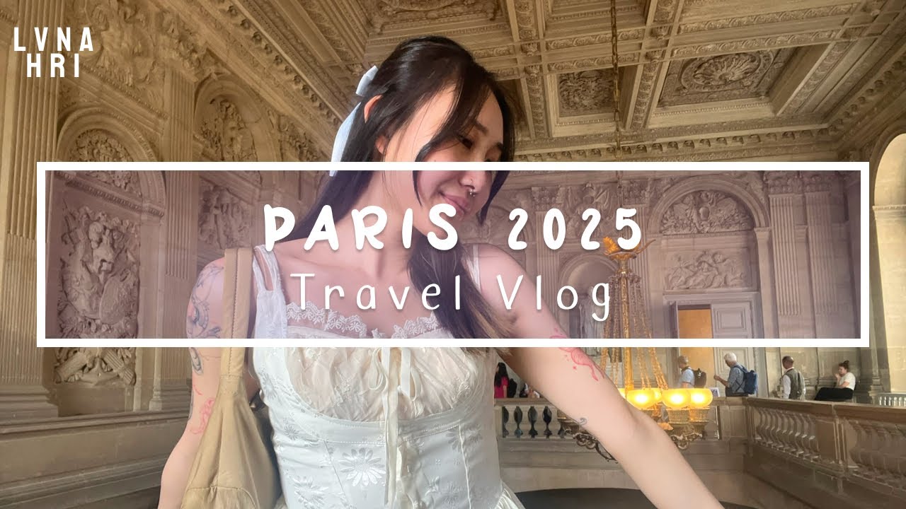 PARIS 2025 TRAVEL VLOG | 4 Day Holiday