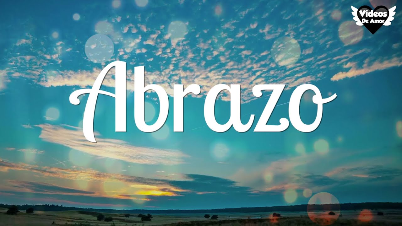 Abrazo - Pensamiento sobre los Abrazos