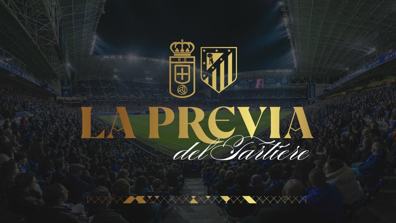 La Previa del Tartiere I Real Oviedo - Atlético de Madrid Jornada 26 I LaLiga EA Sports 2025/2026