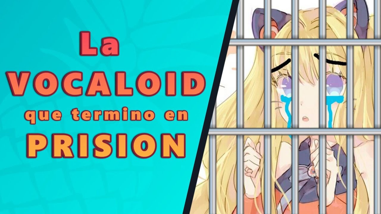 Seeu la VOCALOID QUE TERMINO EN PRISION