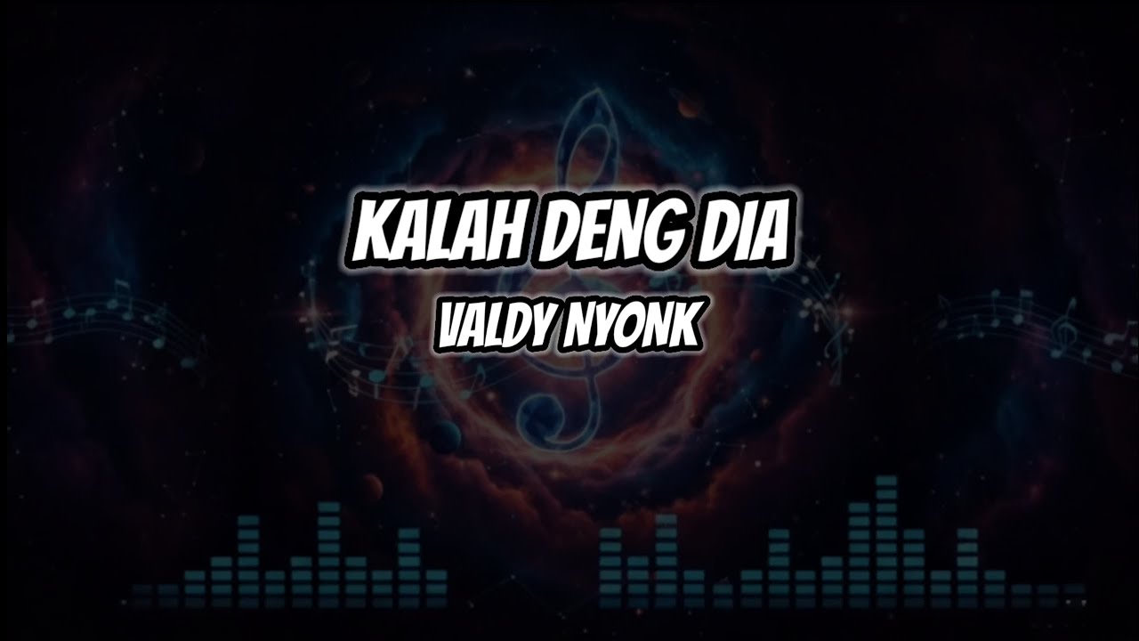 Kalah Deng Dia - Valdy Nyonk COVER  Lyrics