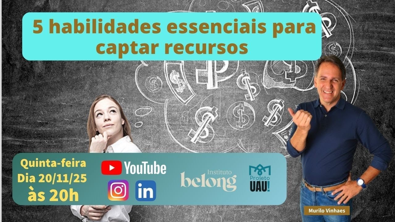 Webinar #13 Quais as 5 habilidades essenciais para a captação de recursos?