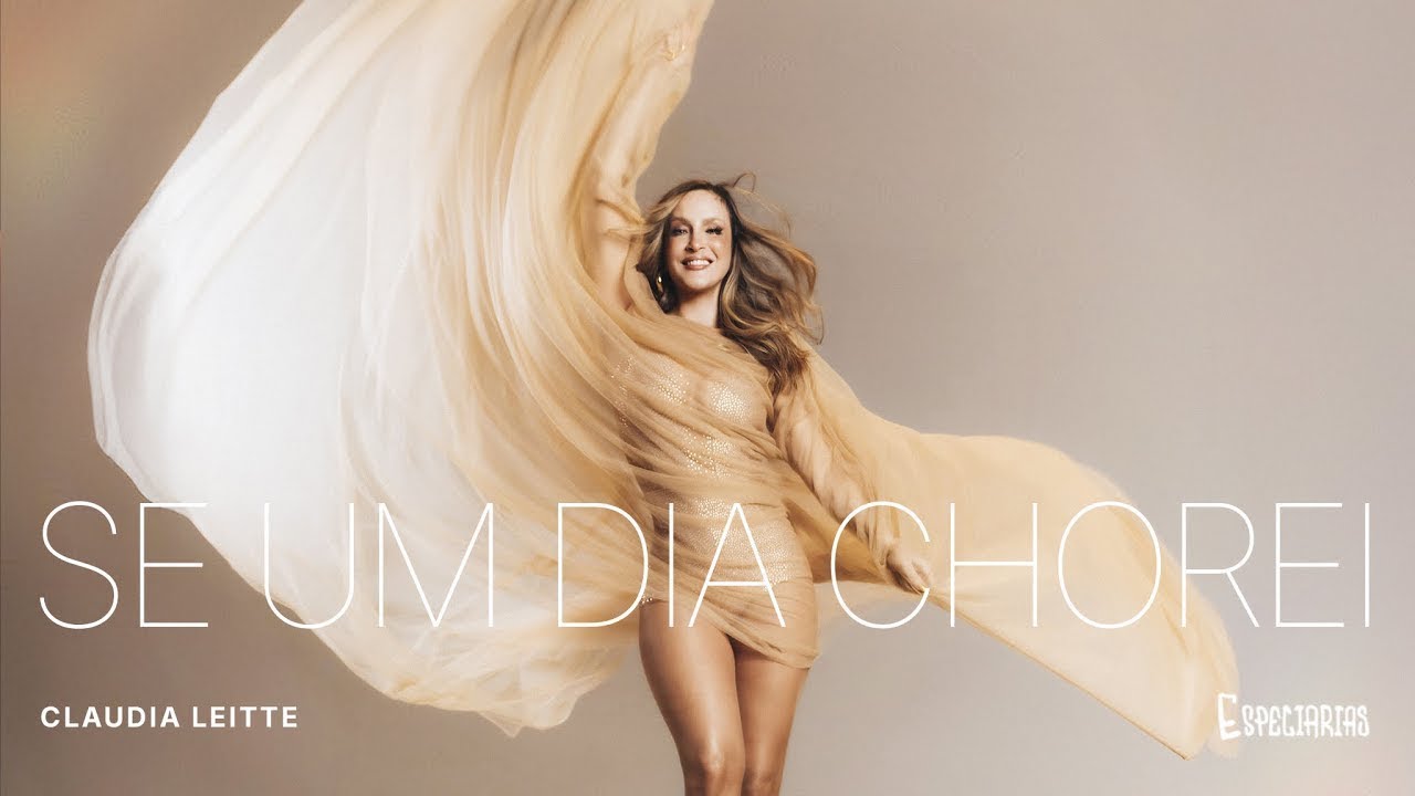 Se Um Dia Chorei - Claudia Leitte (Clipe Oficial)