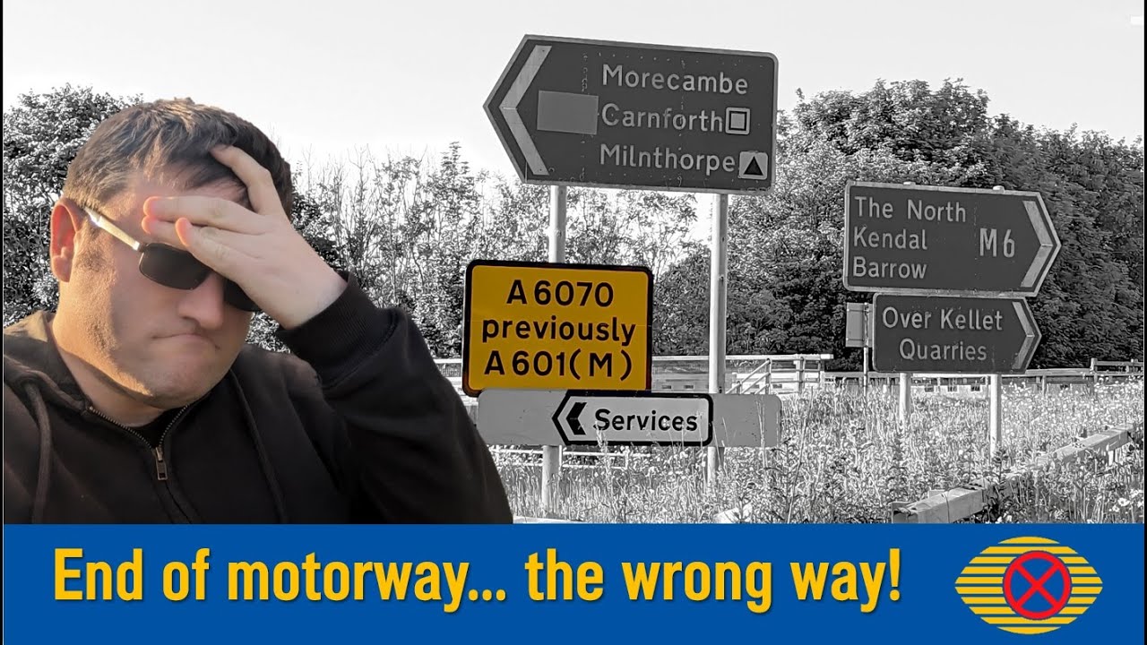 End of Motorway... the WRONG way!