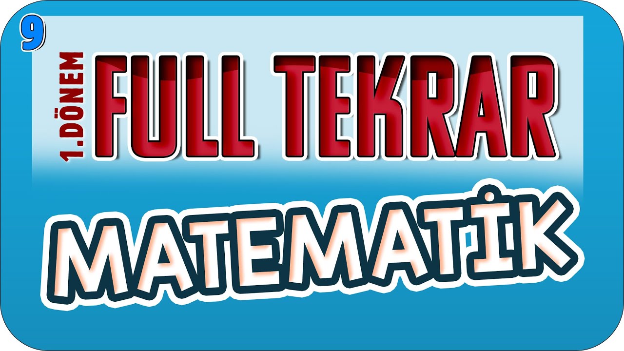 9.Sınıf 1.Dönem Matematik Full Tekrar 🔁 #2023