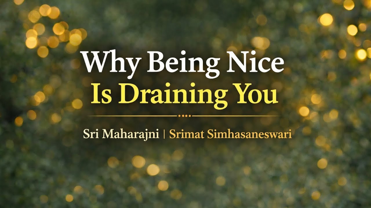Why Being Nice Is Draining You #selfrespect #emotionalhealing #lalithasahasranama 