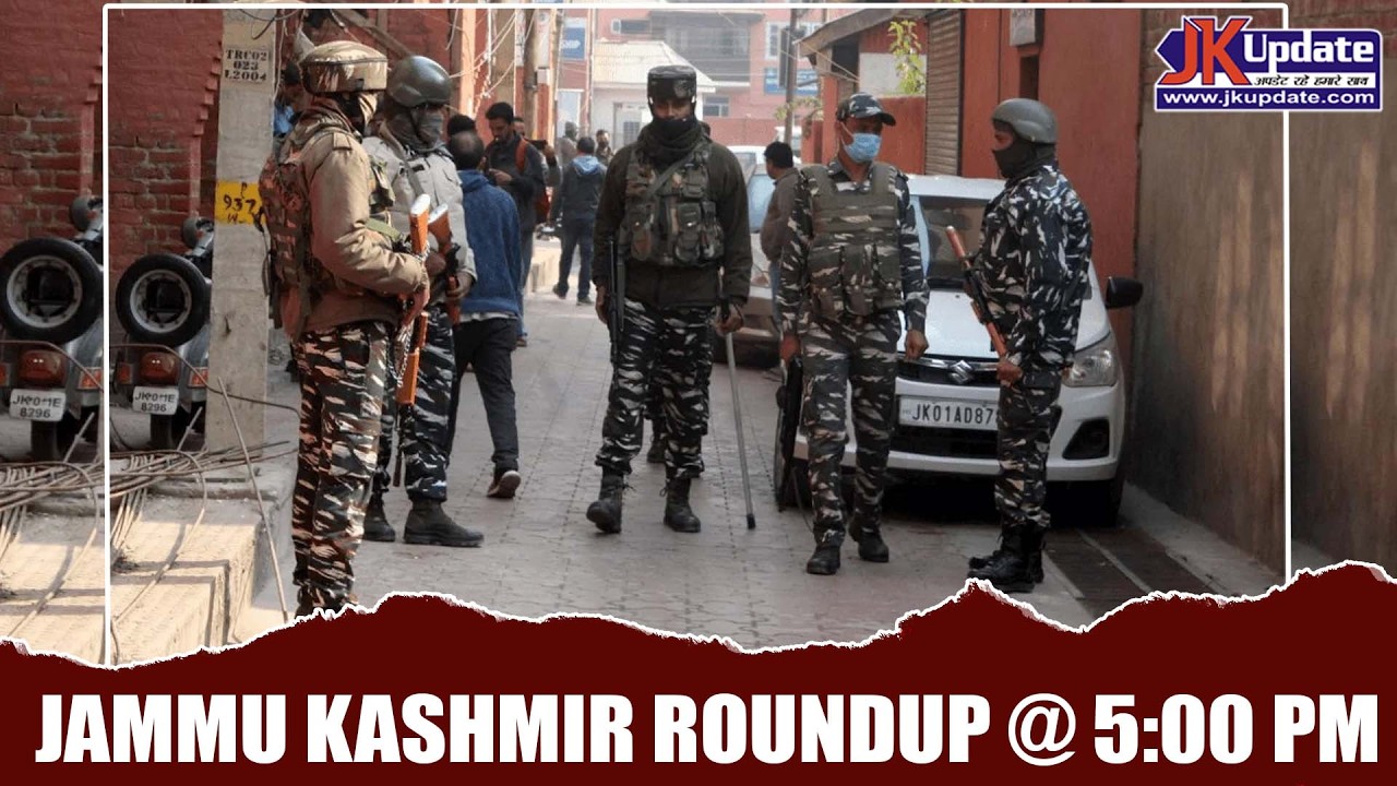 Jammu Kashmir Roundup @ 5 Pm 12 March 2026