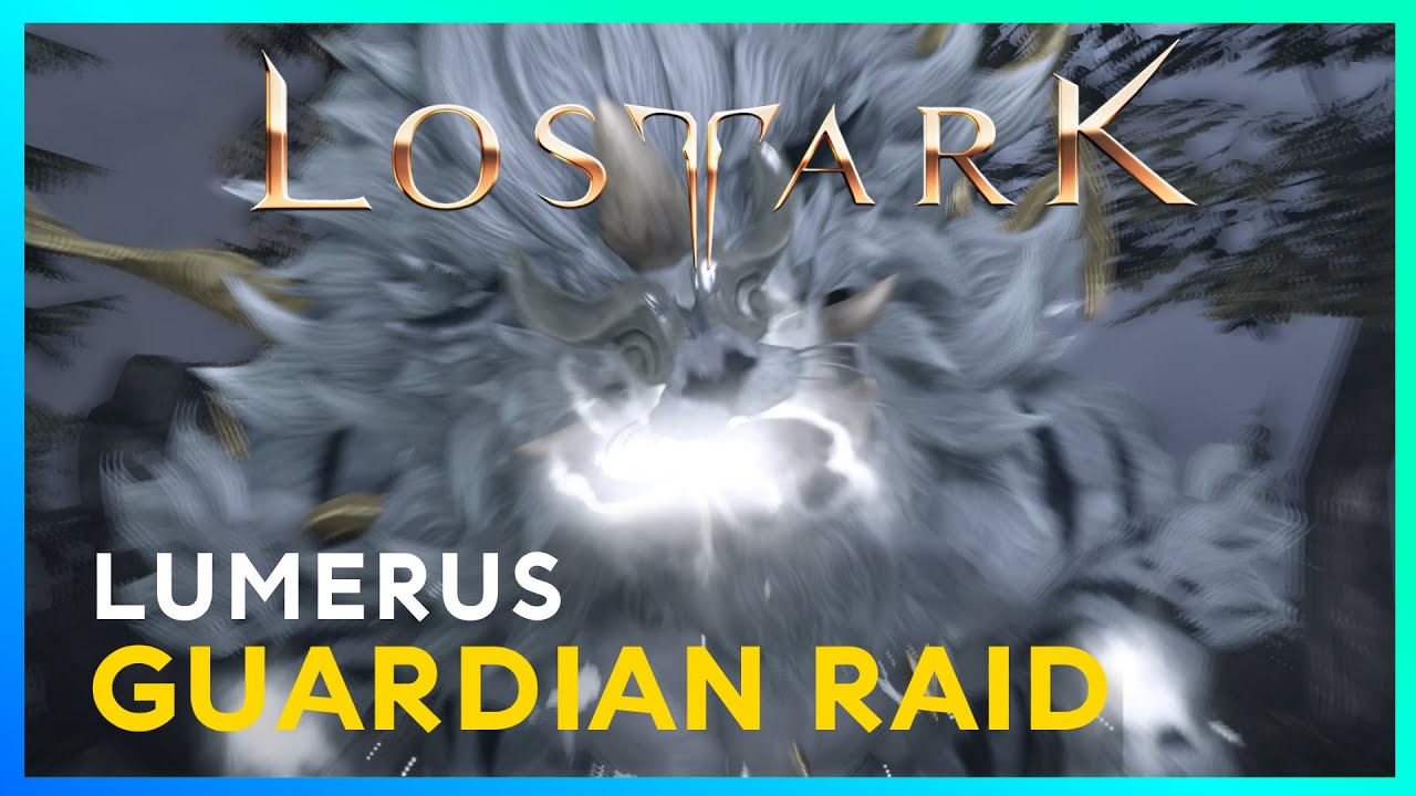 Lost Ark Lumerus Guardian Raid Guide - Quick and Easy