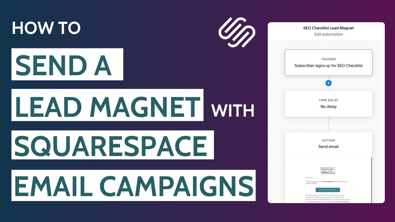 How to Send a Lead Magnet with Squarespace Email Campaigns [2026]