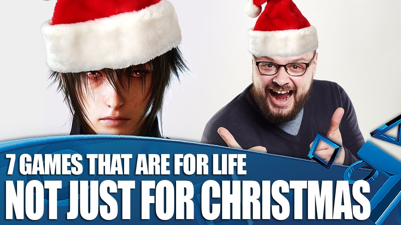 7 PS4 Games That Are For Life, Not Just For Christmas