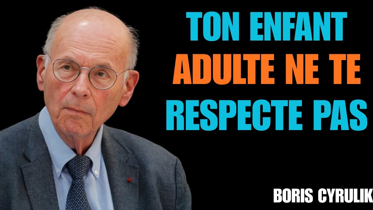 7 Signes que Ton Enfant Adulte Te Manque de Respect_Boris Cyrulnik