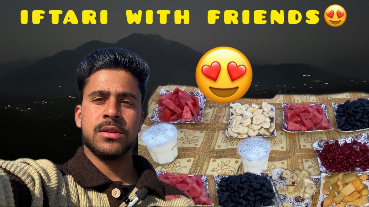 Iftari with friends at a beautiful place 😍@Mehranwani1313 