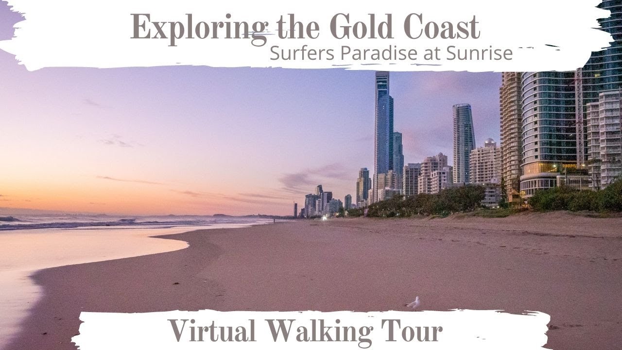 Surfers Paradise at Sunrise - Virtual Walk