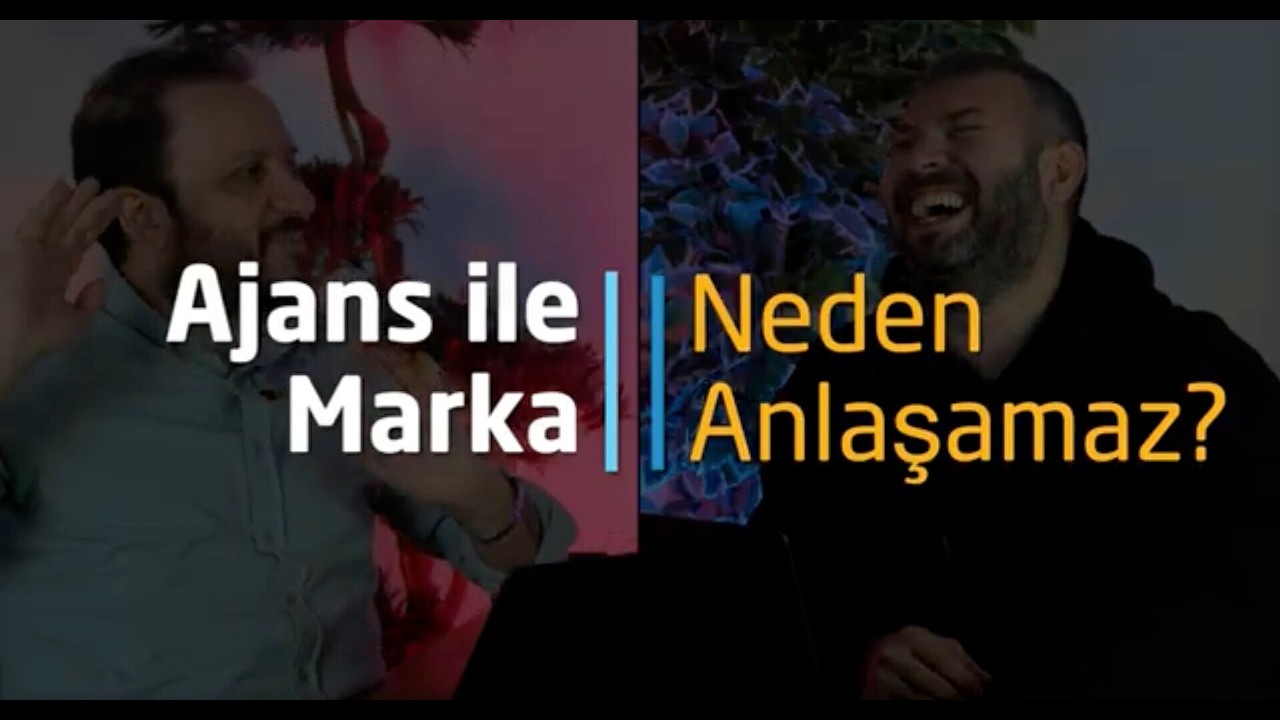 Ajans ile Marka Neden Anlaşamaz?
