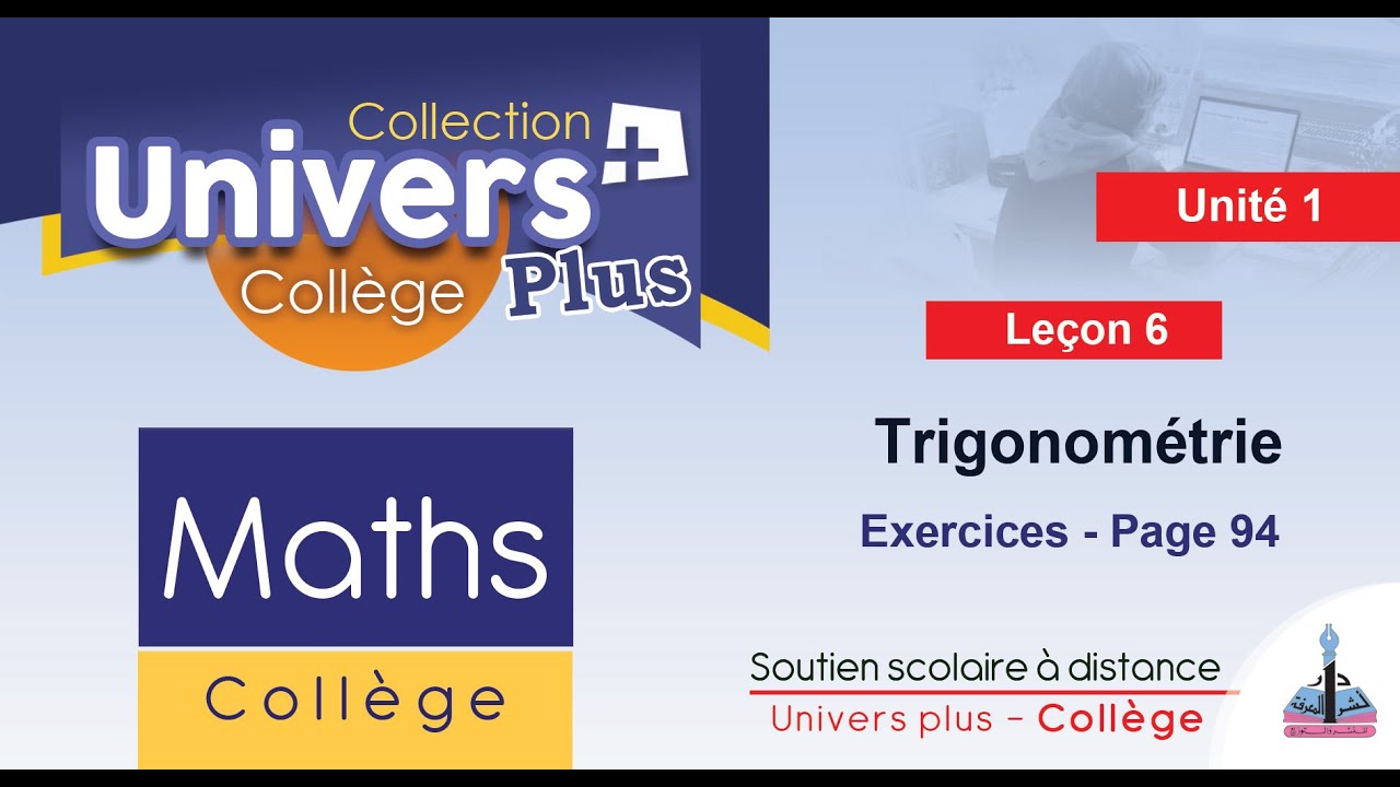 Univers plus Maths 3AC - leçon 6 - Trigonométrie - Exercices page 94