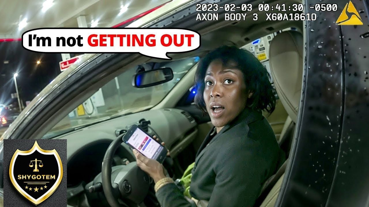 She Refused to Get Out of the Car Until Police Made Her