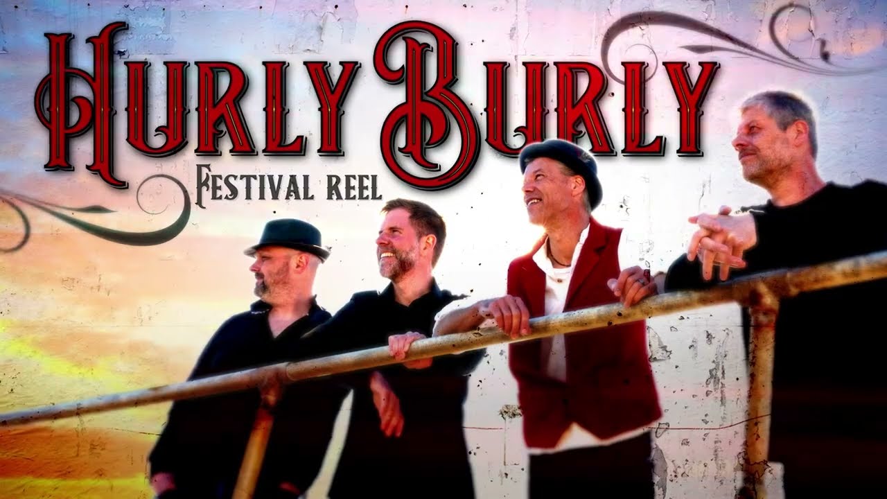 Hurly Burly 2025 Festival reel