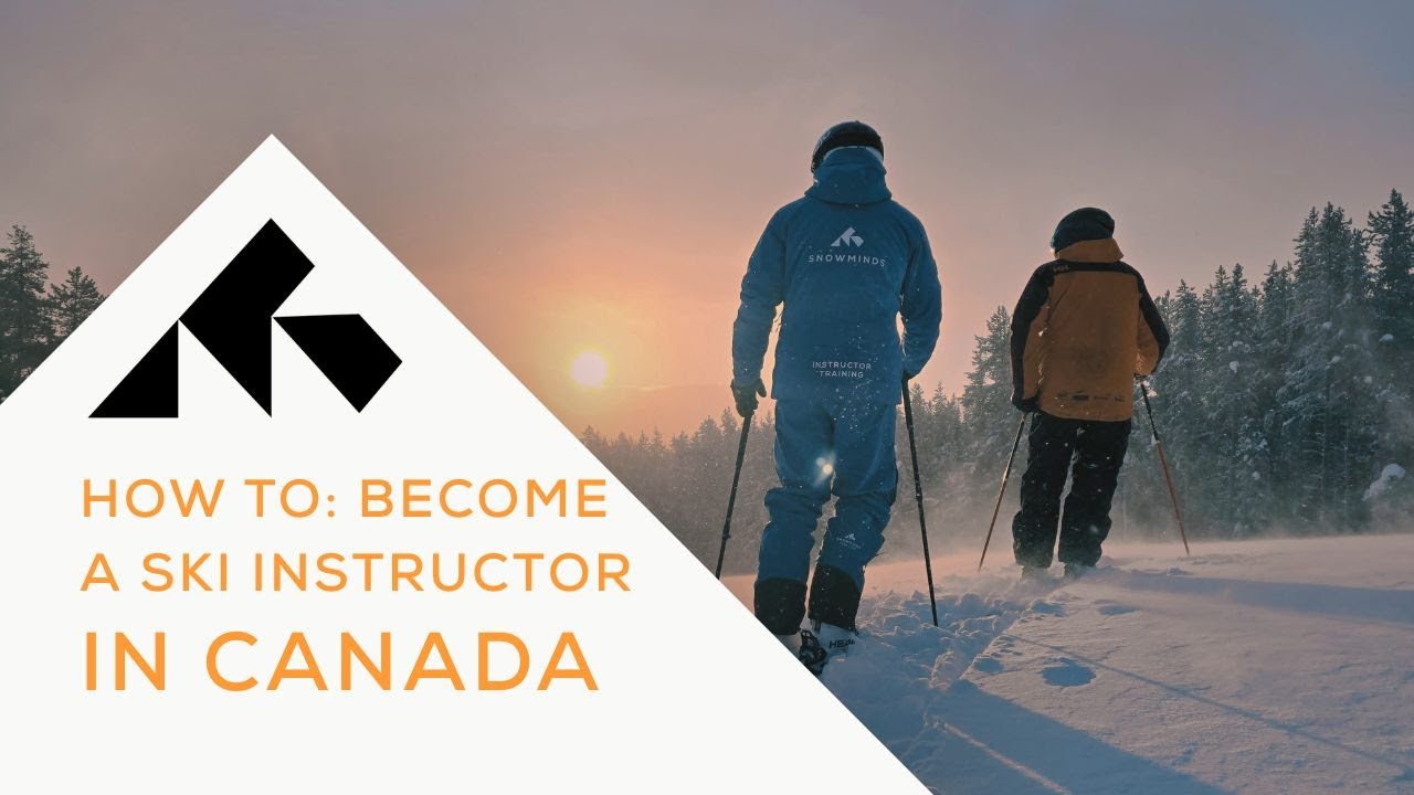 HOW TO: Become a ski instructor in Canada with Snowminds