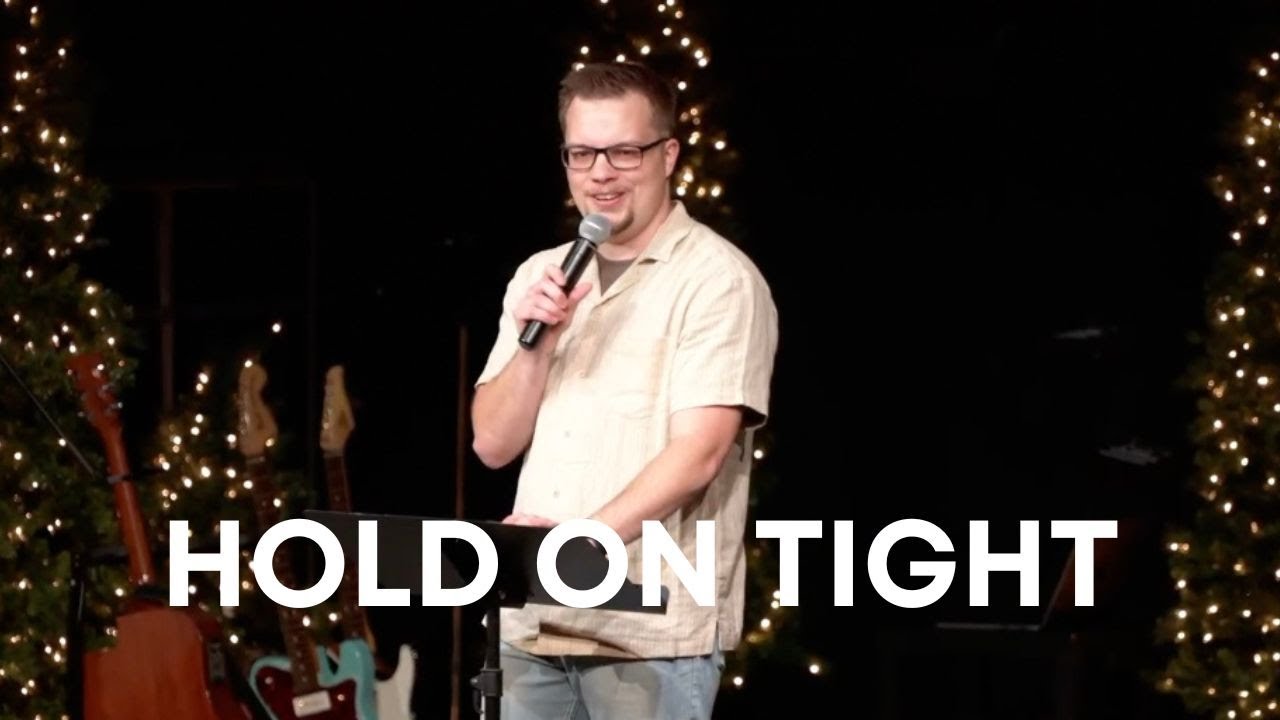 Hold on Tight