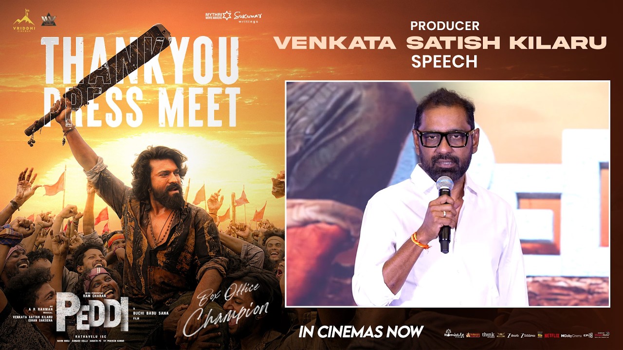 Producer Venkata Satish Kilaru Speech at Peddi Box Office Champion Thank you, Press Meet