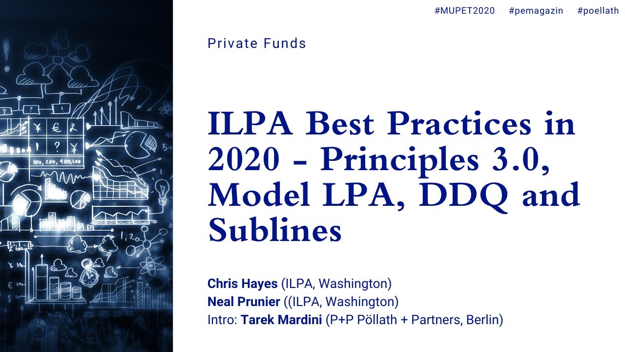 ILPA Best Practices in 2020 &ndash; Principles 3.0, Model LPA, DDQ and Sublines