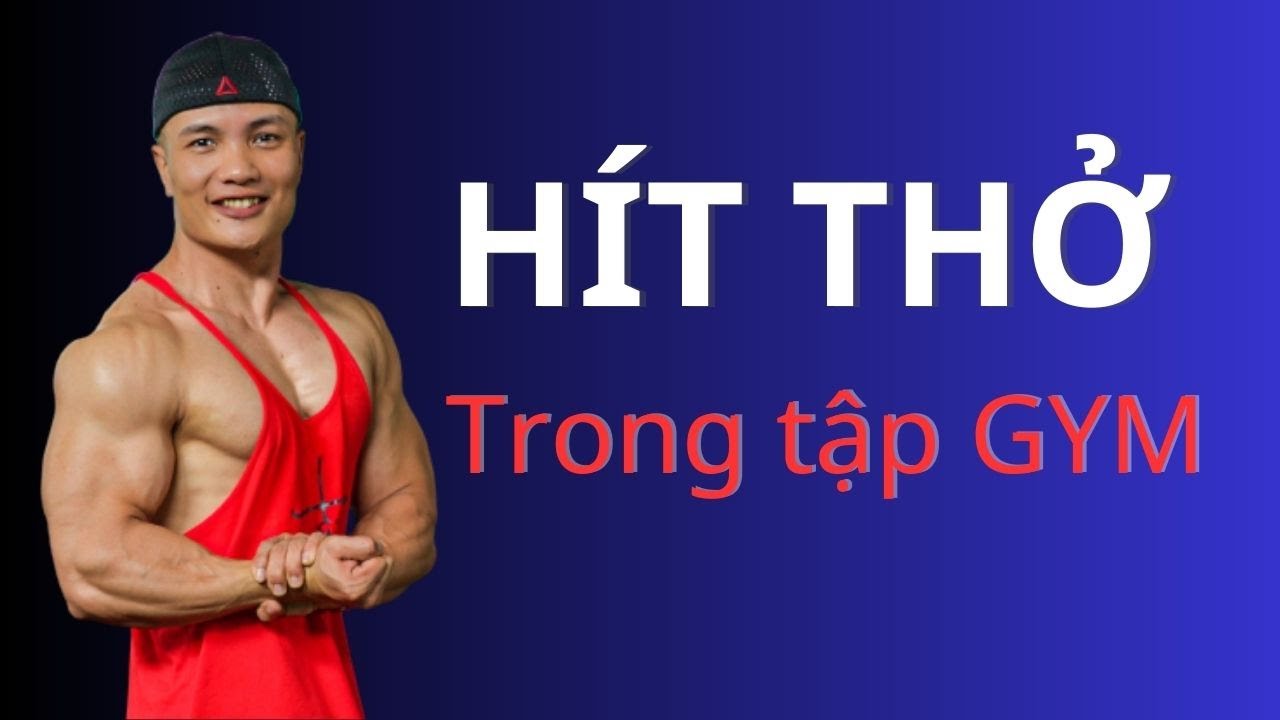 C&aacute;ch h&iacute;t thở  đ&uacute;ng khi tập gym