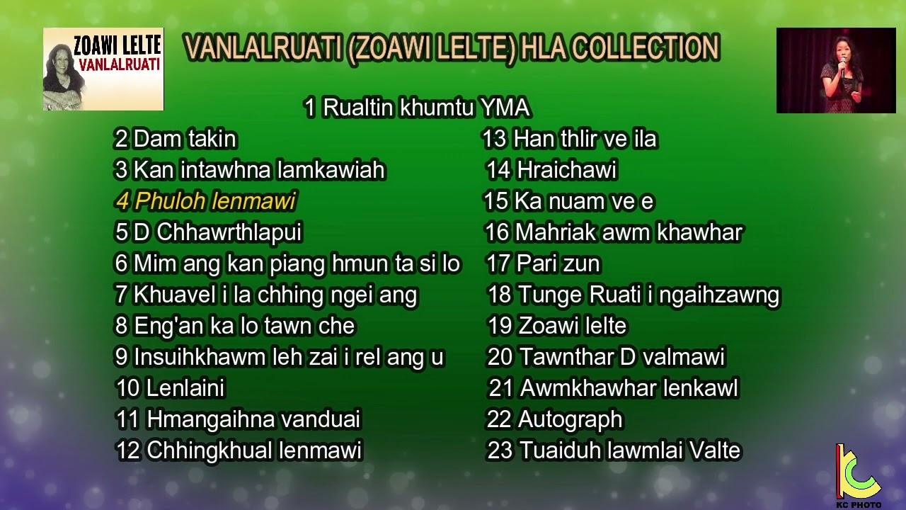 VANLALRUATI (ZOAWI LELTE) HLA COLLECTION (LUNG TI LENG EM EM TE)