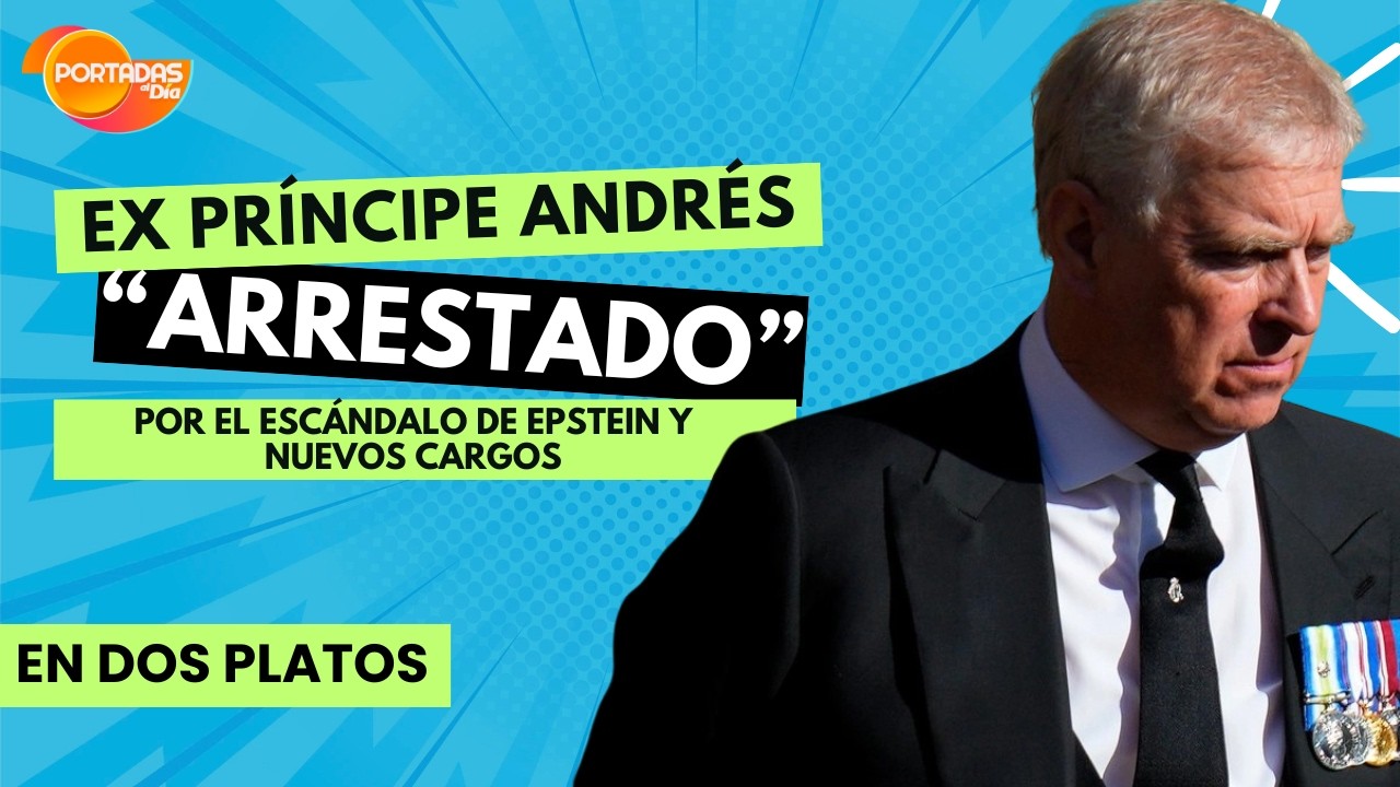 ¡CAYÓ EL PRÍNCIPE ANDRÉS! 🛑 Detenido por el Escándalo de Epstein y Nuevos Cargos