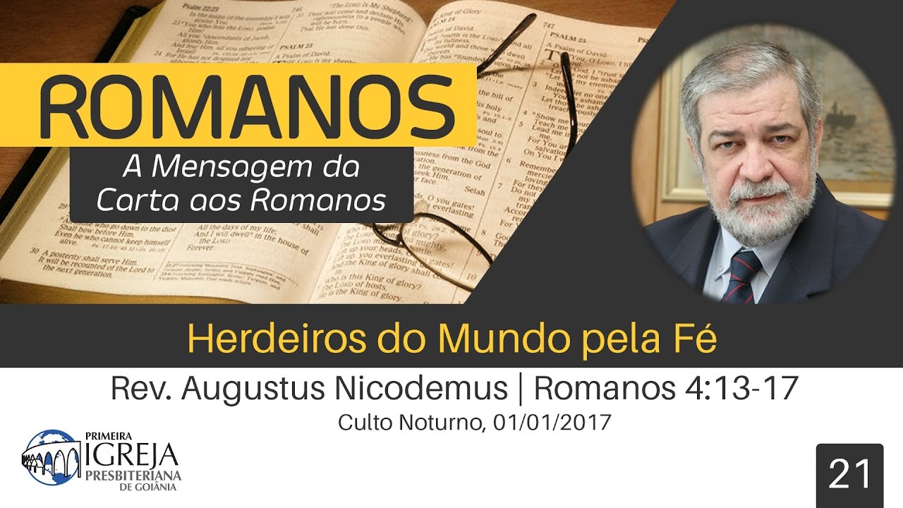 Herdeiros do Mundo pela Fé | Rev. Augustus Nicodemus