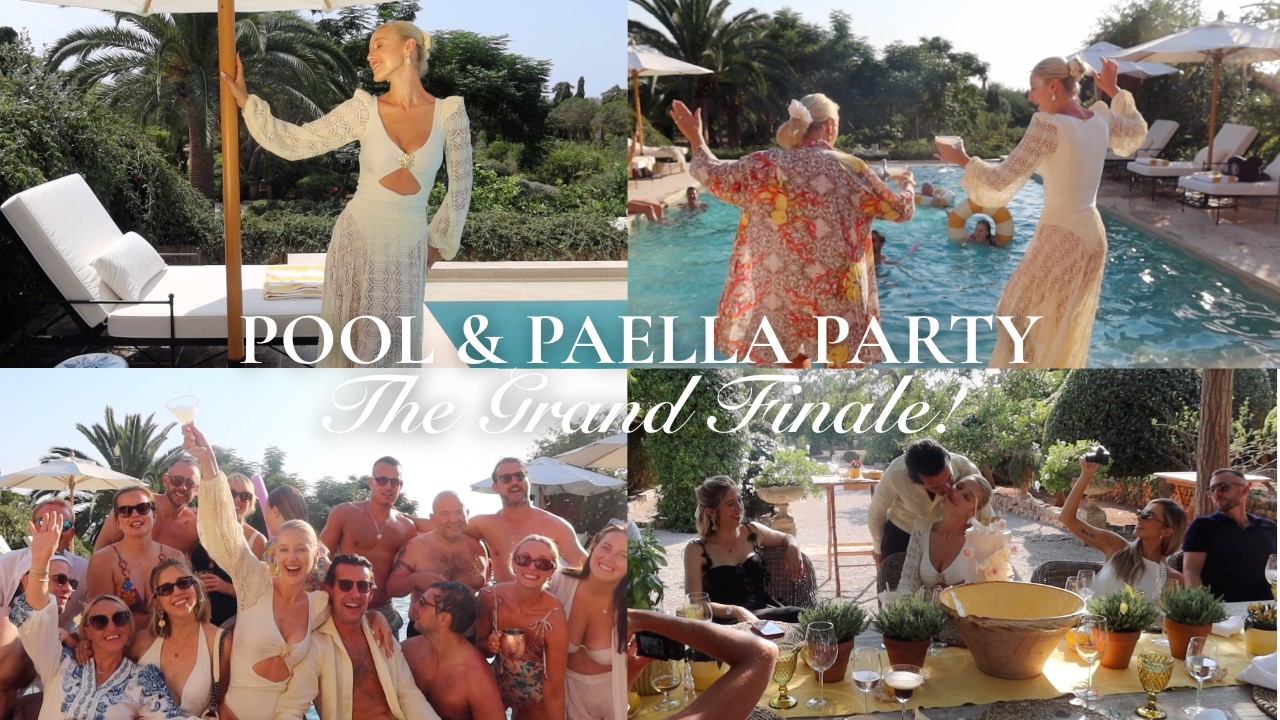 BIRTHDAY WEEKEND FINALE | THE ULTIMATE POOL PARTY |PAELLA & CELEBRATIONS IN MALLORCA